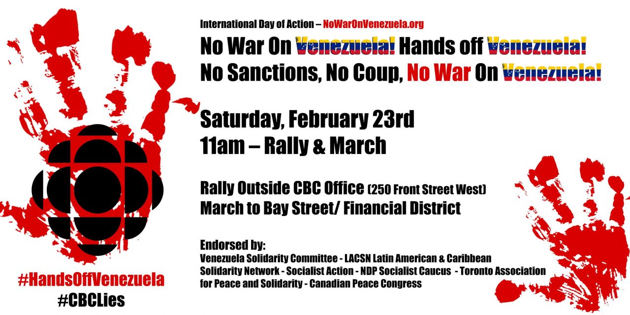 Feb. 23rd Hands Off Venezuela – CBC Rally