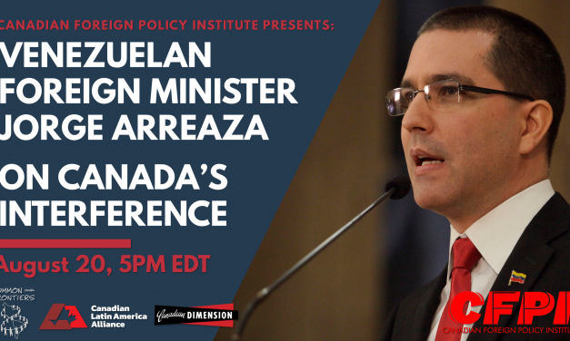 Venezuelan Foreign Minister Jorge Arreaza on Canada’s Interference in Venezuela