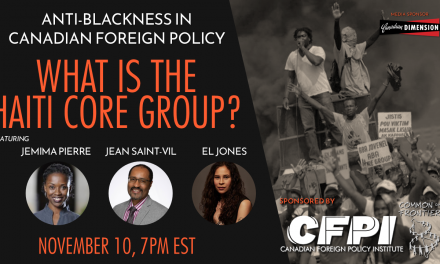 Anti-Blackness in Canadian Foreign Policy: What is the Haiti Core Group
