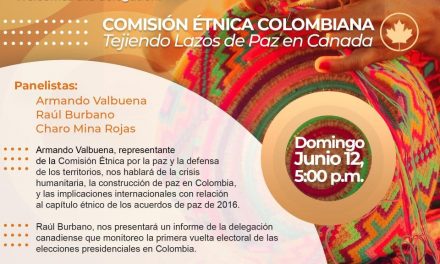 THE  ETHNIC COMMISSION FROM COLOMBIA  IN  CANADA: WEAVING  PEACE