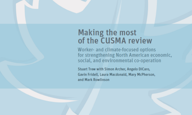 New Report: Making the Most of the CUSMA Review
